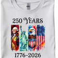250 Years 1776- 2026 USA Aniversary T-shirt patriotic New S M L XL-4XL Unisex